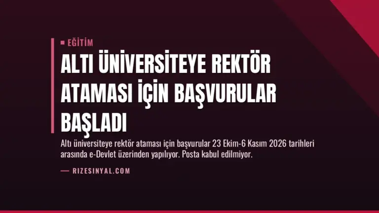 Altı Üniversiteye Rektör Ataması İçin Başvurular Başladı