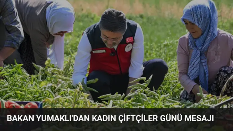 Bakan Yumaklı’dan Kadın Çiftçiler Günü Mesajı