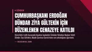 Cumhurbaşkanı Erdoğan Dündar Ziya Gültekin için düzenlenen cenazeye katıldı