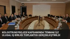 Kolostrum Projesi Kapsamında TENMAK ile Ulusal İş Birliği Toplantısı Gerçekleştirildi