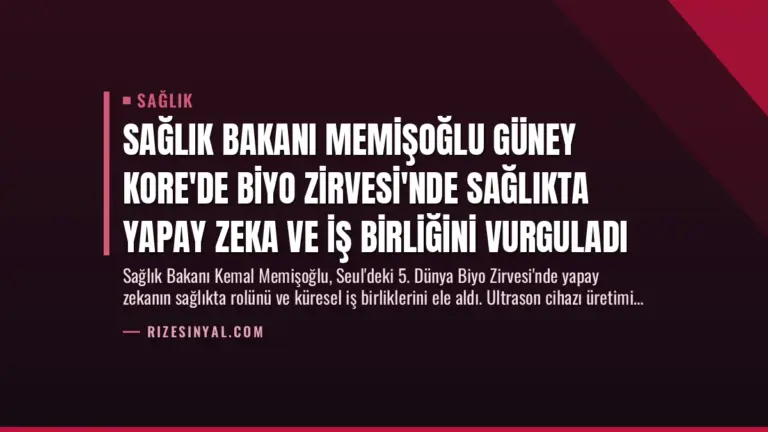 Sağlık Bakanı Memişoğlu Güney Kore’de Biyo Zirvesi’nde Sağlıkta Yapay Zeka ve İş Birliğini Vurguladı