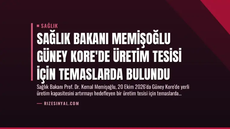 Sağlık Bakanı Memişoğlu Güney Kore’de Üretim Tesisi İçin Temaslarda Bulundu