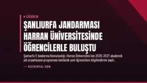 Şanlıurfa Jandarması Harran Üniversitesinde Öğrencilerle Buluştu